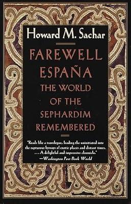 Farewell Espana: The World of the Sephardim Remembered by Sachar, Howard M. | Paperback | Religion