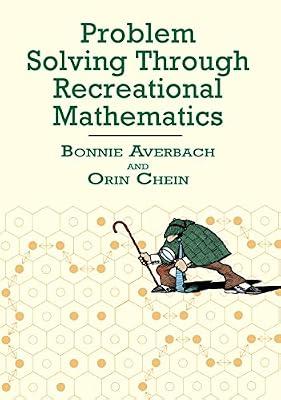 Problem Solving Through Recreational Mathematics (Dover Books on Mathematics) by Averbach, Bonnie | Paperback | Mathematics