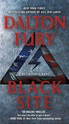 Black Site: A Delta Force Novel by Fury, Dalton | Mass_Market