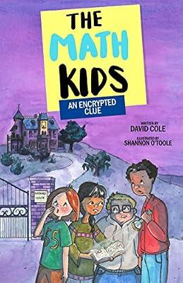 An Encrypted Clue: 4 (Math Kids) by Cole, David | Paperback | Crime & Mystery Fiction (Children'S