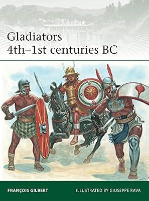 Gladiators 4th-1st centuries BC: From Civil War to 'Barbarossa' by Gilbert, Francois | Paperback | Special & Elite Forces