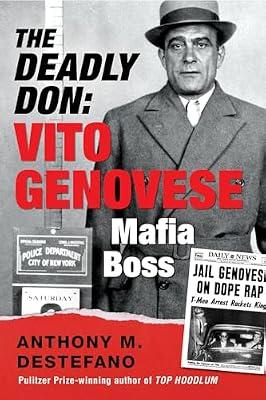 The Deadly Don by DeStefano, Anthony M. | Hardcover | True Crime