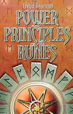 Power and Principles of the Runes by Aswynn, Freya | Paperback | Body