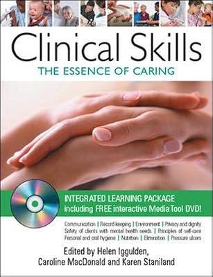 Clinical Skills by Staniland, Karen; Iggulden, Helen; Macdonald, Caroline | Hardcover | Nursing