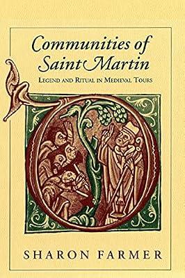 Communities of Saint Martin: Legend and Ritual in Medieval Tours by Farmer, Sharon | Paperback | European History