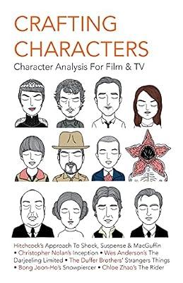 Crafting Characters: Character Analysis For Film & TV by Liao, Ming Kei Malcolm | Paperback | Electronic