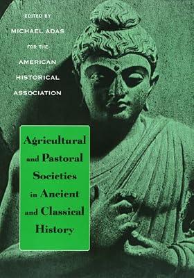 Agricultural and Pastoral Societies in Ancient and Classical History (Critical Perspectives on the Past) | Paperback | General & World History