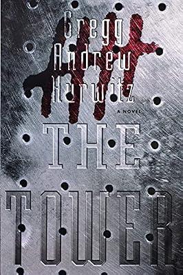 The Tower by Hurwitz, Gregg Andrew | Paperback | Fiction