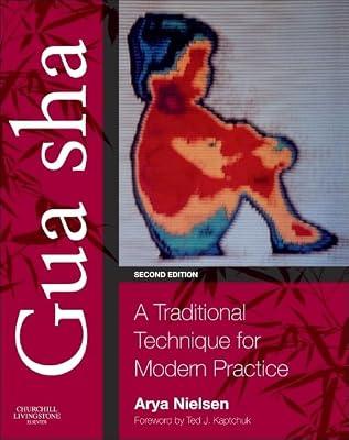 Gua sha: A Traditional Technique for Modern Practice by Nielsen | Paperback | Medical