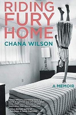 RIDING FURY HOME by Wilson, Chana | Paperback | Memoirs