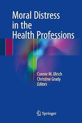 Moral Distress in the Health Professions | Hardcover | Occupational Medicine 2