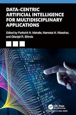 Data-Centric Artificial Intelligence for Multidisciplinary Applications | Hardcover | Computers