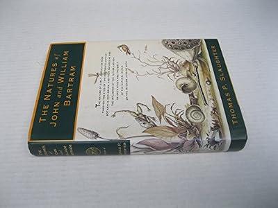 The Natures of John and William Bartram by Slaughter, Thomas P. | Hardcover | Biography & Autobiography