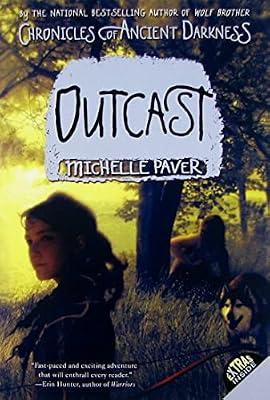 Outcast: A Fantasy Adventure About a Hunted Boy and His Wolf for Kids (Ages 8-12): 4 (Chronicles of Ancient Darkness) by Paver, Michelle | Paperback | Juvenile Fiction