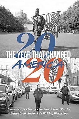 2020: The Year That Changed America by Workshop, Kevin Powell's Writing | Paperback | Political Science