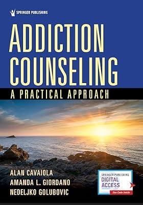 ADDICTION COUNSELING by Cavaiola, Alan, Ph.D.; Giordano, Amanda L., Ph.D.; Golubovic, Nedeljko, Ph.D. | Paperback | Psychology