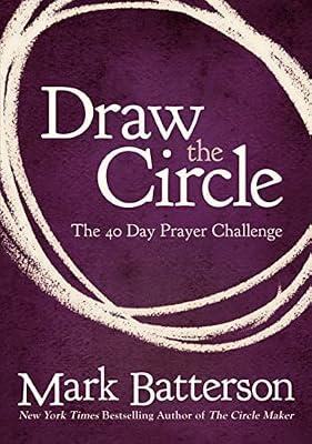 DRAW THE CIRCLE SC by Batterson, Mark | Paperback | Religion