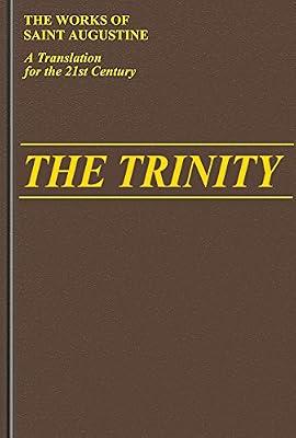 The Trinity: v. 5 (The Works of Saint Augustine, a Translation for the 21st Century: Part 1 - Books) by Rotelle, John E.; Augustine, Edmund | Hardcover | The Early Church