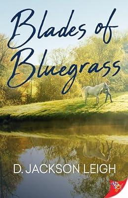 Blades of Bluegrass by Leigh, D. Jackson | Paperback | Fiction