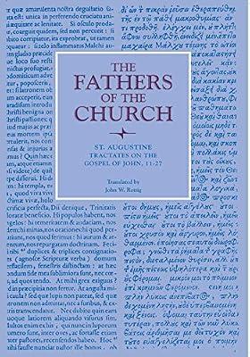 Tractates on the Gospel of John, 11-27: Vol. 79 (Fathers of the Church Series) by Augustine | Paperback | The Early Church