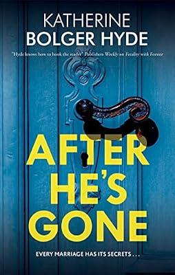 After He's Gone by Hyde, Katherine Bolger | Hardcover | Thriller