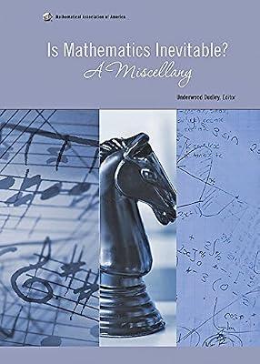 Is Mathematics Inevitable?: A Miscellany (Spectrum) by Dudley, Underwood | Hardcover | Mathematics