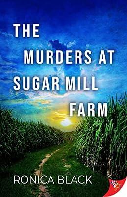 The Murders at Sugar Mill Farm by Black, Ronica | Paperback | Fiction