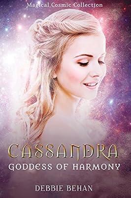 Cassandra Goddess of Harmony by Behan, Debbie | Paperback | Fantasy