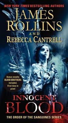 Innocent Blood: 2 (The Order of the Sanguines) by James Rollins | Mass_Market | Fiction
