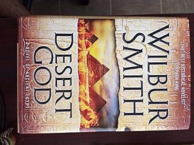 Desert God: A Novel of Ancient Egypt (The Egyptian Series, 5) by Smith, Wilbur A. | Hardcover | Fiction