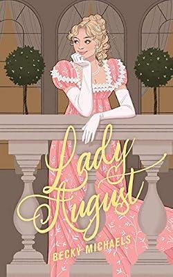 Lady August: 1 (Linfield Hall) by Michaels, Becky | Paperback | Romance