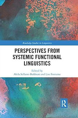 Perspectives from Systemic Functional Linguistics (Routledge Studies in Linguistics) | Paperback | Language Arts & Disciplines
