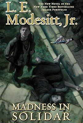 Madness in Solidar: The Ninth Novel in the Bestselling Imager Portfolio (The Imager Portfolio, 9) by Modesitt Jr., L. E. | Hardcover | Fiction