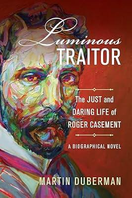 Luminous Traitor by Duberman, Martin | Hardcover | History