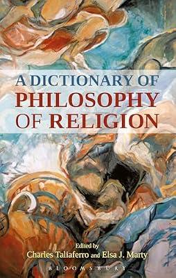 A Dictionary of Philosophy of Religion by Taliaferro, Professor Charles | Hardcover | Philosophy Of Religion