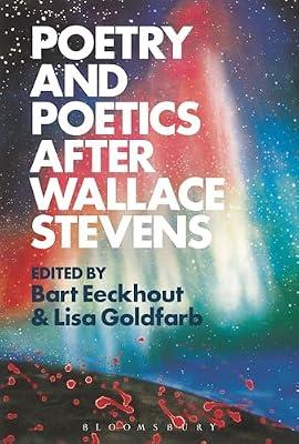Poetry and Poetics after Wallace Stevens | Paperback | Literary Criticism