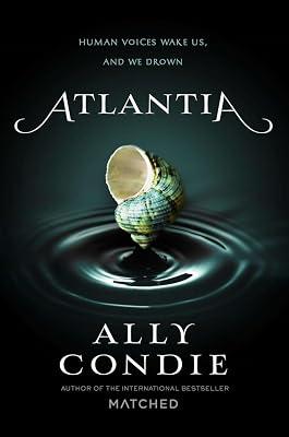 Atlantia by Condie, Ally | Hardcover | Young Adult Fiction 2