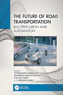 The Future of Road Transportation: Electrification and Automation | Hardcover | Electric Vehicles