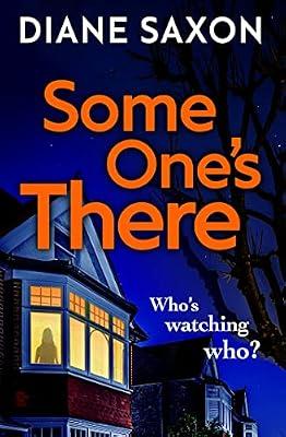 Someone's There: A gripping psychological crime novel (DS Jenna Morgan, 2) by Saxon, Diane | Paperback | Crime & Mystery