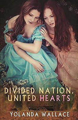 Divided Nation, United Hearts by Wallace, Yolanda | Paperback | Fiction