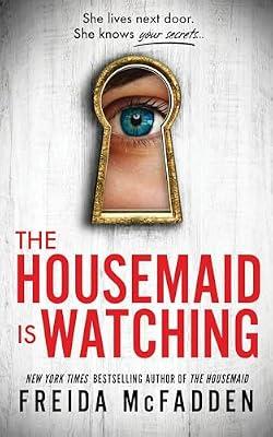 The Housemaid Is Watching by Mcfadden, Freida | Paperback | Fiction