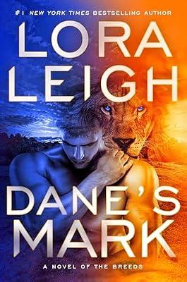 Dane's Mark: 33 (A Novel of the Breeds) by Leigh, Lora | Hardcover | Fiction