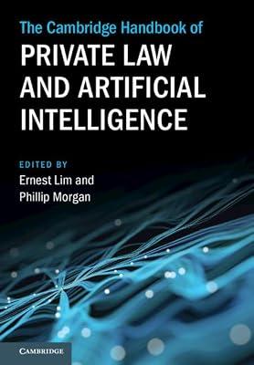The Cambridge Handbook of Private Law and Artificial Intelligence (Cambridge Law Handbooks) | Hardcover | It & Communications Law