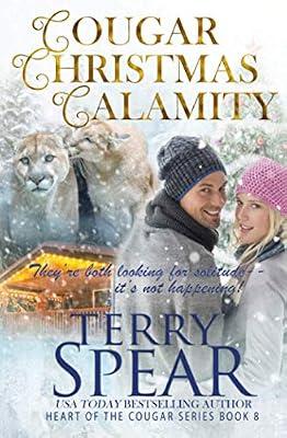 Cougar Christmas Calamity: 8 (Heart of the Cougar) by Spear, Terry | Paperback | Fantasy Romance