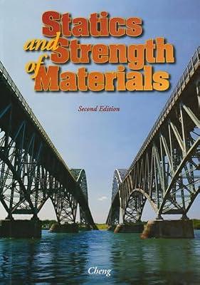 Statics and Strength of Materials by Cheng, Fa-Hwa | Hardcover | Condensed Matter Physics (Liquid State & Solid State Physics)