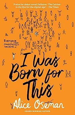 I Was Born for This by Alice Oseman | Paperback | Romance & Relationships Stories (Children'S