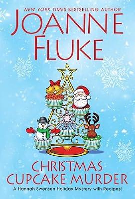 Christmas Cupcake Murder: A Festive & Delicious Christmas Cozy Mystery by Fluke, Joanne | Mass_Market | Fiction