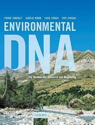 Environmental DNA: For Biodiversity Research and Monitoring by Coissac, Eric; Bonin, Aurélie; Zinger, Lucie; Taberlet, Pierre | Hardcover | Genetics (Non-Medical)