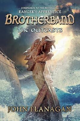 The Outcasts: Brotherband Chronicles, Book 1 by Flanagan, John | Hardcover | Juvenile Fiction