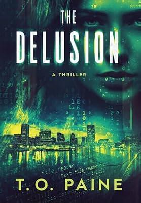 The Delusion by Paine, T O | Hardcover | Thriller